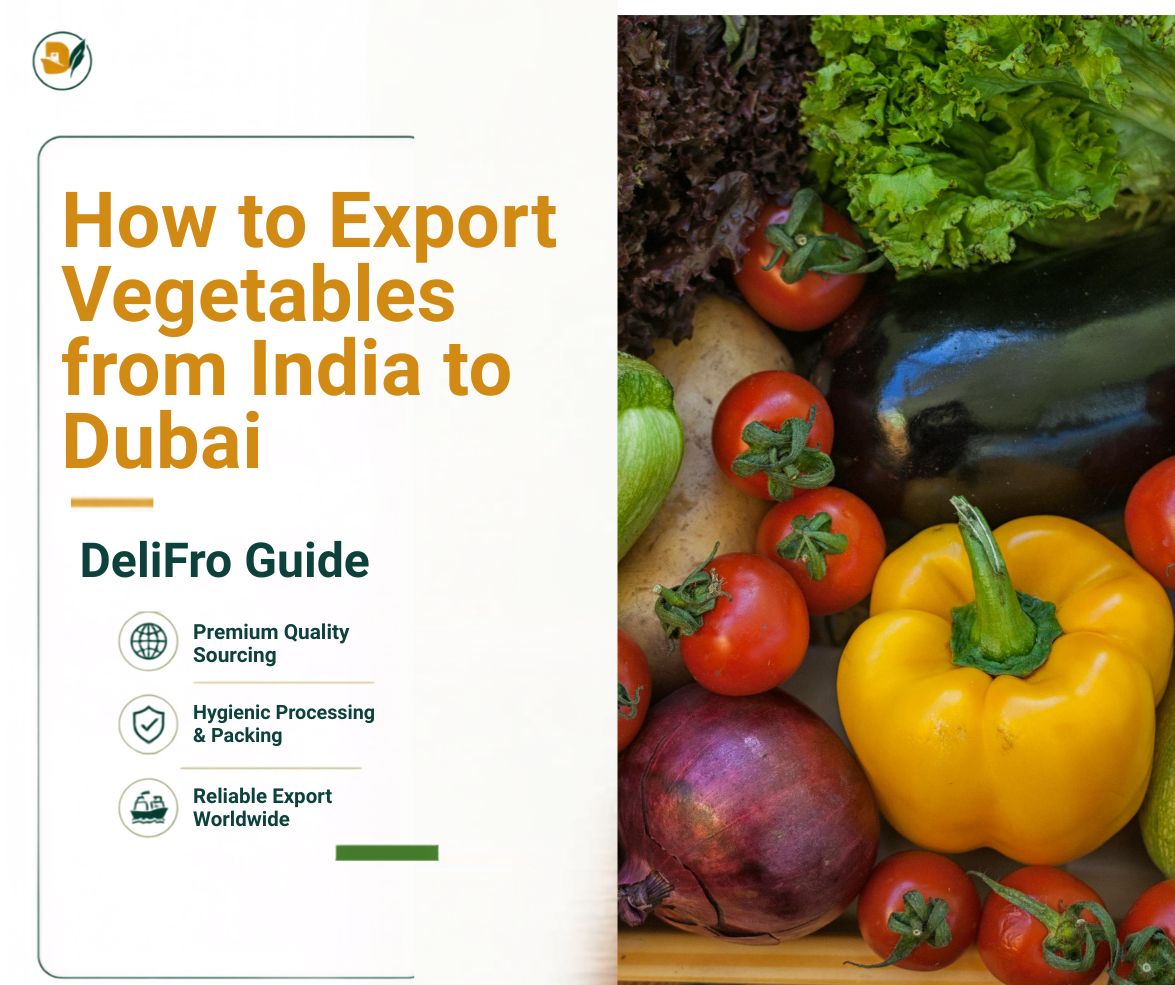 FSSAI Licensed Vegetable Exporter from India to Dubai